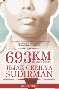 Image of 693 KM JEJAK GERILYA SUDIRMAN