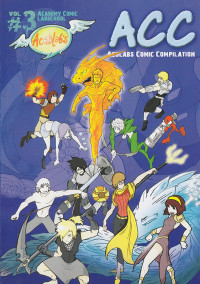 Image of ACC ACOLABS COMIC COMPILATION VOL.#3. ACADEMY COMIC LABSCHOOL