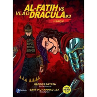 Image of AL-FATIH VS VLAD DRACULA#3 Cahaya