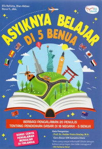 Image of ASYIKNYA BELAJAR DI 5 BENUA