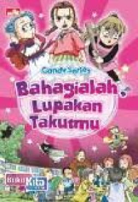 Image of Bahagialah, Lupakan Takutmu