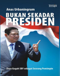 Image of BUKAN SEKEDAR PRESIDEN