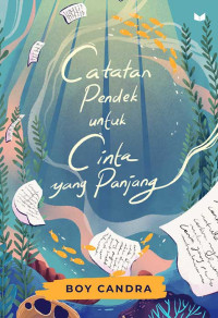 Catatan Pendek untuk Cinta yang Panjang