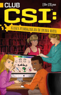 Image of CLUB CSI: KASUS PEMBAJAKAN DI DUNIA MAYA