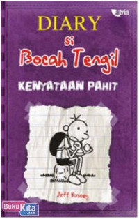 Image of DIARY Si Bocah Tengil. KENYATAAN PAHIT