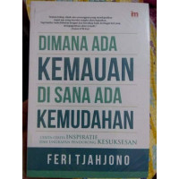Image of DIMANA ADA KEMAUAN DI SANA ADA KEMUDAHAN