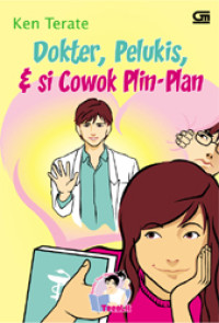 Image of Dokter, Pelukis & si Cowok Plin-Plan
