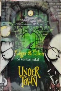 Image of Edgar & Ellen Si kembar nakal UNDER TOWN