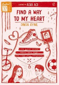 Image of FIND A WAY TO MY HEART