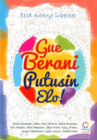 Image of Gue Berani Putusan Elo