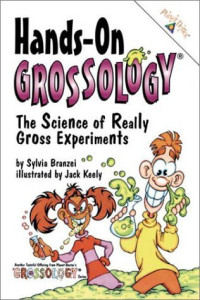 Image of Hands-On GROSSOLOGY The Science of Really Gross Experiments