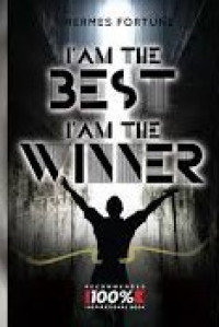 Image of I AM THE BEST I AM THE WINNER