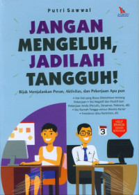 Image of JANGAN MENGELUH, JADILAH TANGGUH