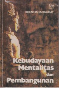 Image of Kebudayaan Mentalitas dan Pembangunan