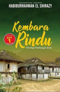 Image of Kembara Rindu. BUKU 1 ( Dwilogi Pembangun Jiwa)