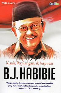 Image of Kisah, Perjuangan, & Inspirasi, B.J. HABIBIE