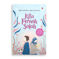 Image of KITA PERNAH SALAH