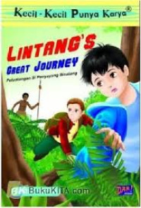 Image of LINTANG'S GREAT JOURNEY. Petualangan Si Penyayang Binatang