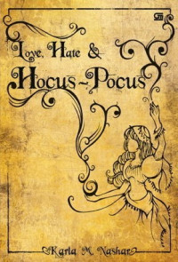 Image of Love, Hate & Hocus-Pocus