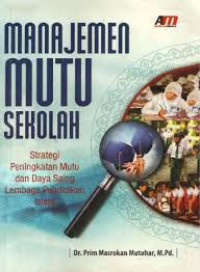 Image of MANAJEMEN MUTU SEKOLAH