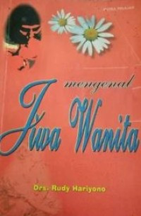 Image of mengenal Jiwa Wanita