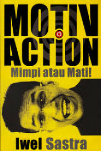 Image of MOTIV ACTION Mimpi atau Mati!
