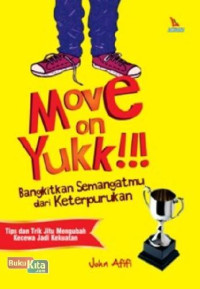 Image of MOVE ON YUK!!!