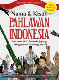Image of Nama-& Kisah PAHLAWAN INDONESIA