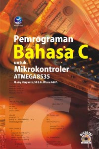 Image of Pemrograman Bahasa C untuk Mikrokontroler ATMEGA8535
