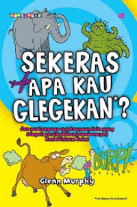Image of SEKERAS APA KAU GLEGEKAN?