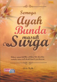 Image of SEMOGA AYAH BUNDA MASUK SURGA