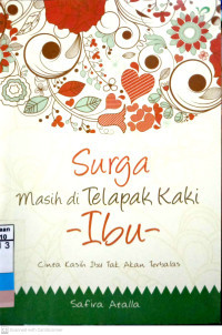 Image of Surga Masih di Telapak Kaki -Ibu-