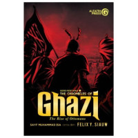 Image of THE CHRONICLES OF Ghazi The Rise of Ottomans. SERI PERTAMA