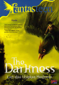 Image of The Darkness. Lari atau Ucapkan Mantramu