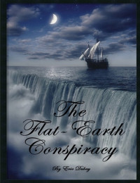 Image of The Flat EarthConspiracy PDF
