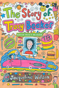 Image of The Story of Tracy Beaker. KISAH TRACY BEAKER