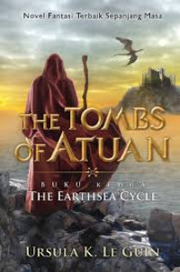 Image of THE TOMBS OF ATUAN. BUKU KEDUA THE EARTHSEA CYCLE