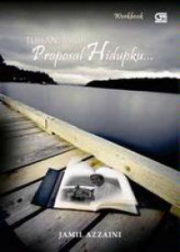 Image of TUHAN. Inilah Proposal Hidupku,...