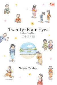 Image of Twenty-Four Eyes. Dua BelasPasang Mata