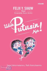 Image of Udah Putusin Aja !