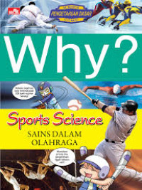 Image of Why? Sport Science SAINS DALAM OLAHRAGA